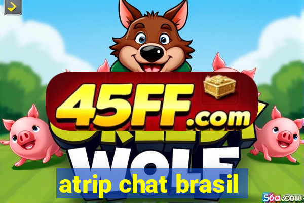 atrip chat brasil